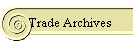 Trade Archives